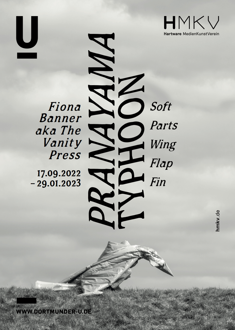 Galerie Barbara Thumm \ Fiona Banner aka The Vanity Press &#8211; Pranayama Typhoon Soft Parts Wing Flap Fin &#8211; HMKV, Dortmund 2022