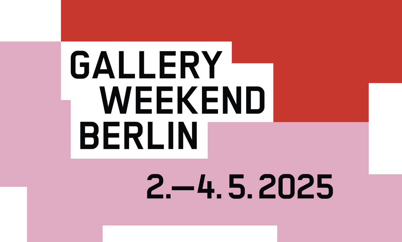 Galerie Barbara Thumm \ Gallery Weekend Berlin 2025